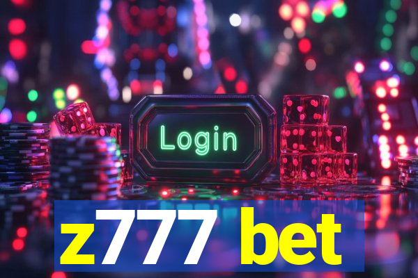 z777 bet